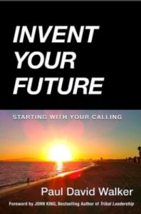 Invent Your Future by PD Walker